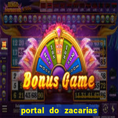 portal do zacarias mais 18